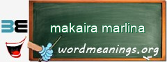 WordMeaning blackboard for makaira marlina